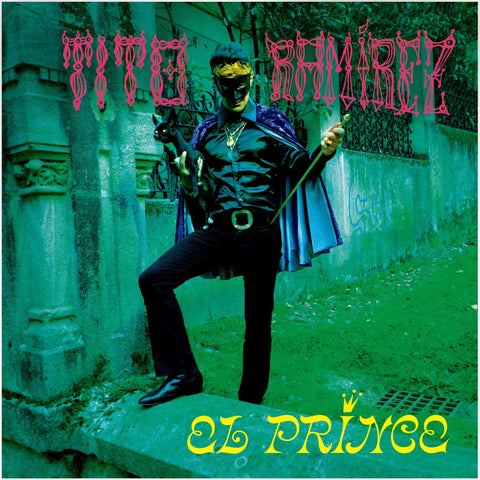 LP TITO RAMIREZ - EL PRINCE