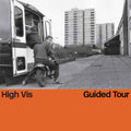 HIGH VIS - GUIDED TOUR LP
