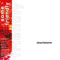 THE CHARLATANS - SOME FRIENDLY (GATEFOLD COLOR) 2XLP