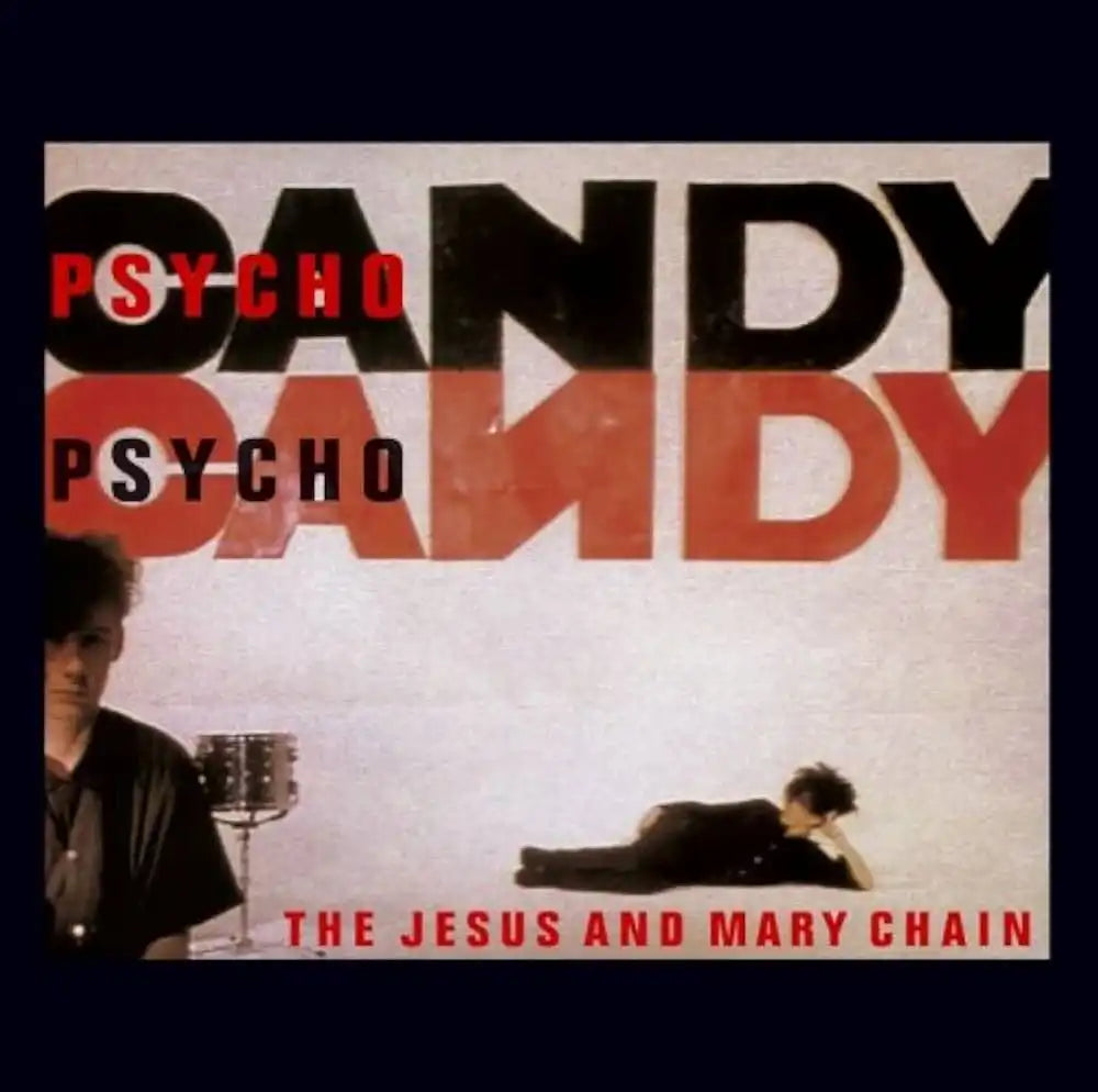 THE JESUS AND THE MARY CHAIN -PSYCHOCANDY LP