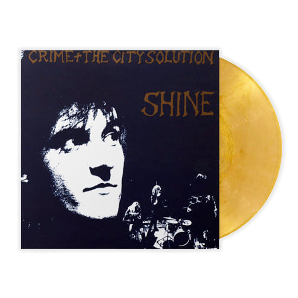 CRIME & THE CITY - SHINE (LTD EDITION) LP