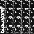 DISCHARGE - STATE VIOLENCE STATE CONTROL 7"