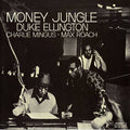 DUKE ELLINGTON CHARLIE MINGUS MAX ROACH - MONEY JUNGLE (COLOR) LP