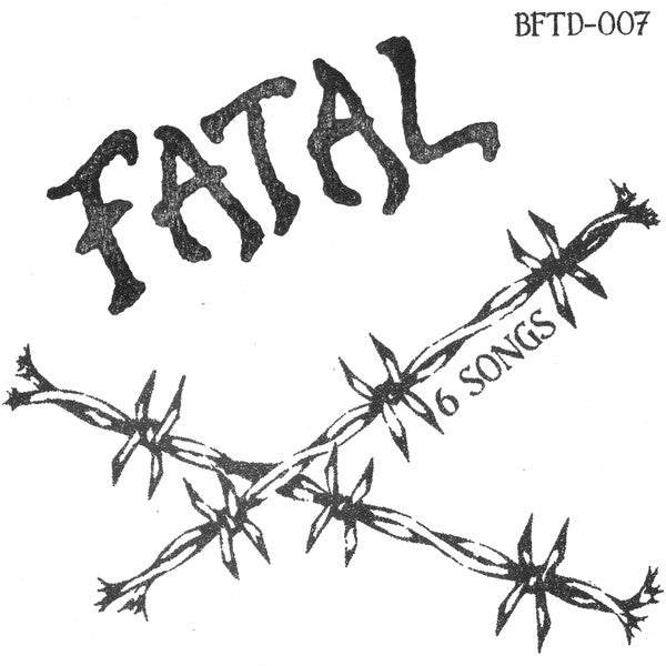FATAL - 6 SONGS 7"