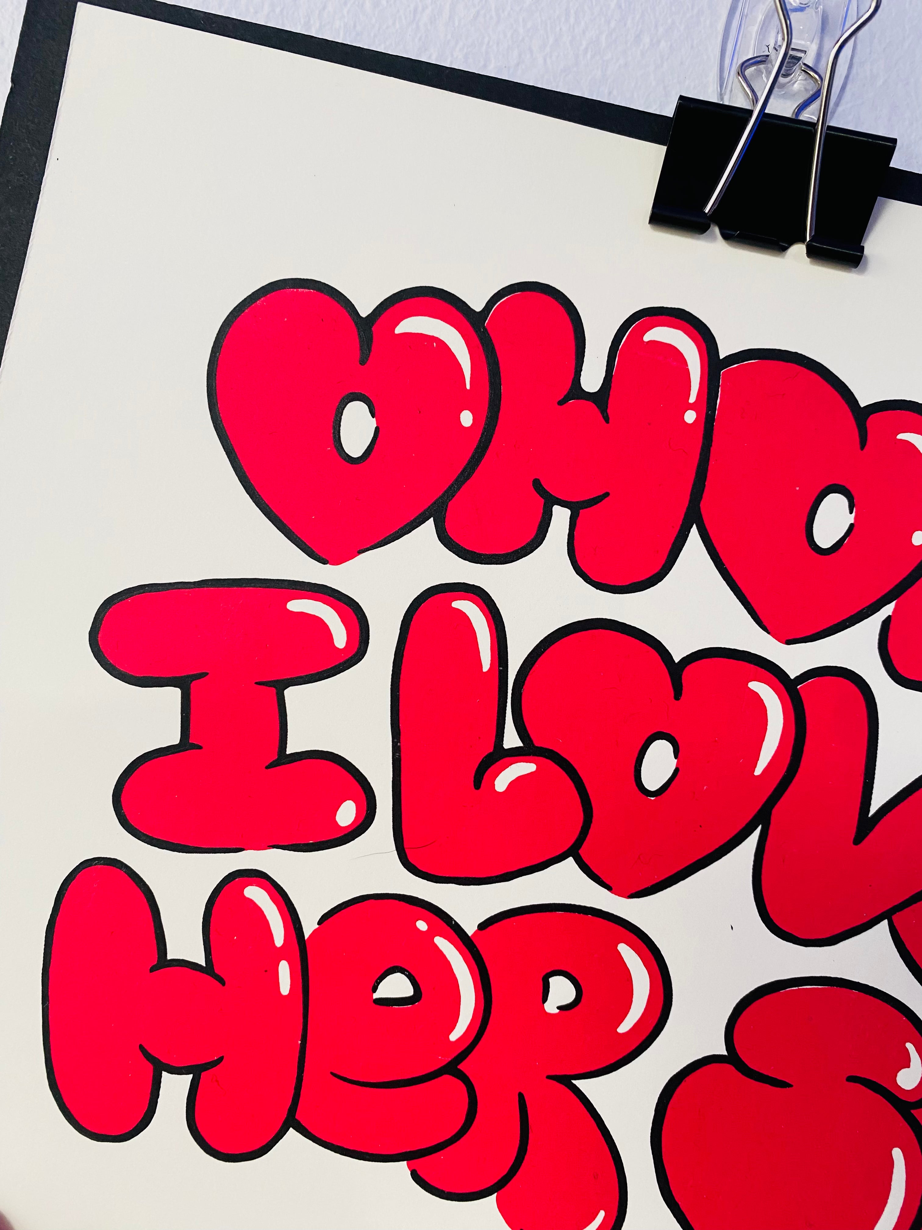 OH OH I LOVE HER SO PRINT