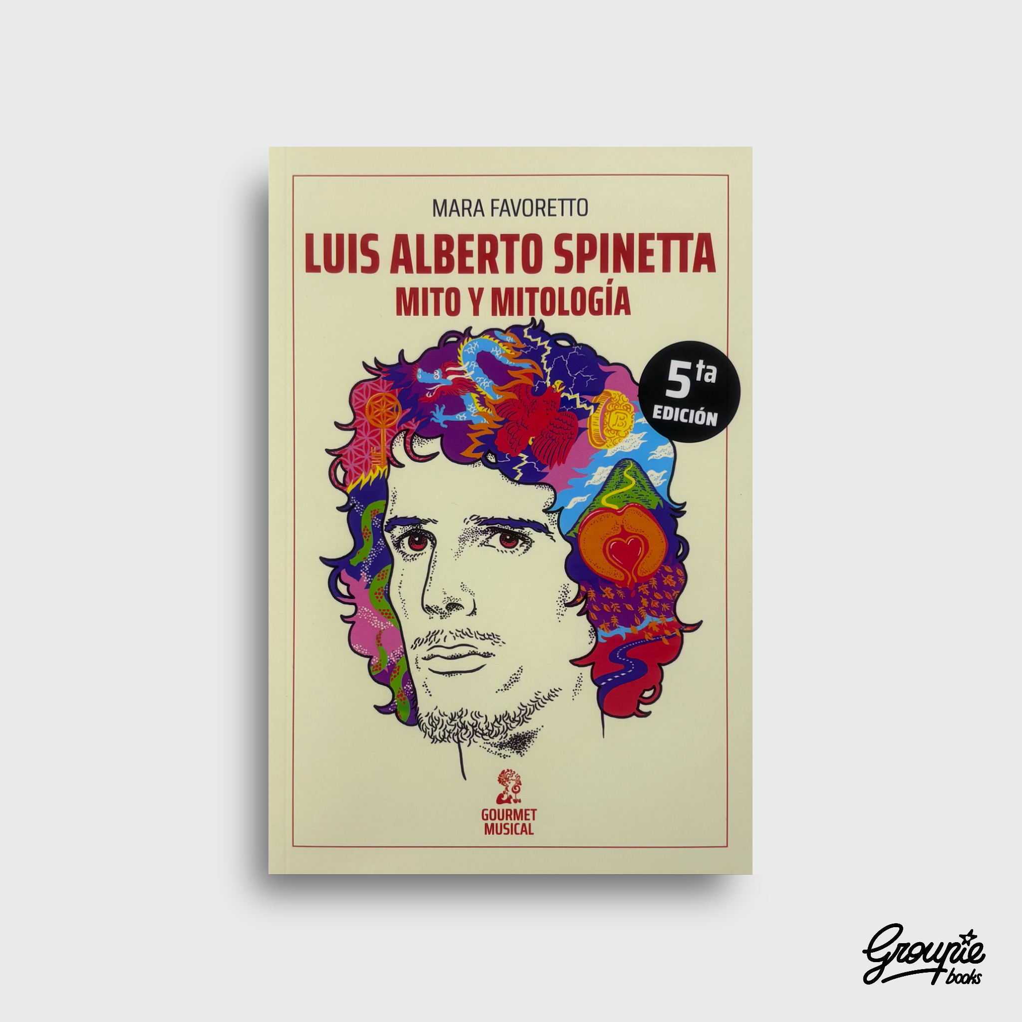 LUIS ALBERTO SPINETTA - MITO Y MITOLOGIA LIBRO