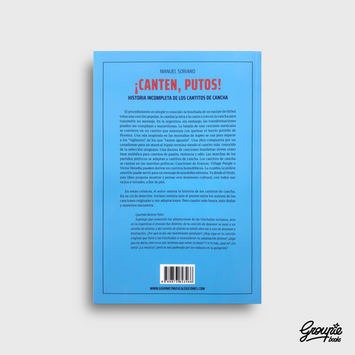 CANTEN PUTOS - HISTORIA INCOMPLETA DE LOS CANTITOS DE CANCHA LIBRO