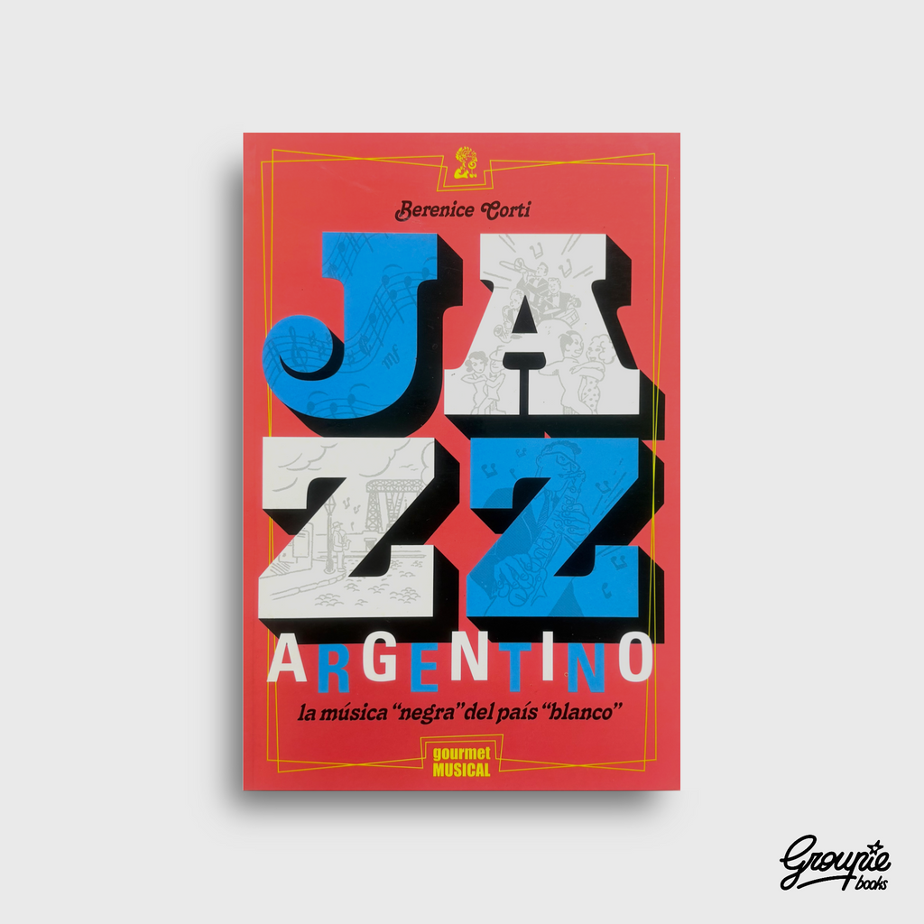 JAZZ ARGENTINO LIBRO