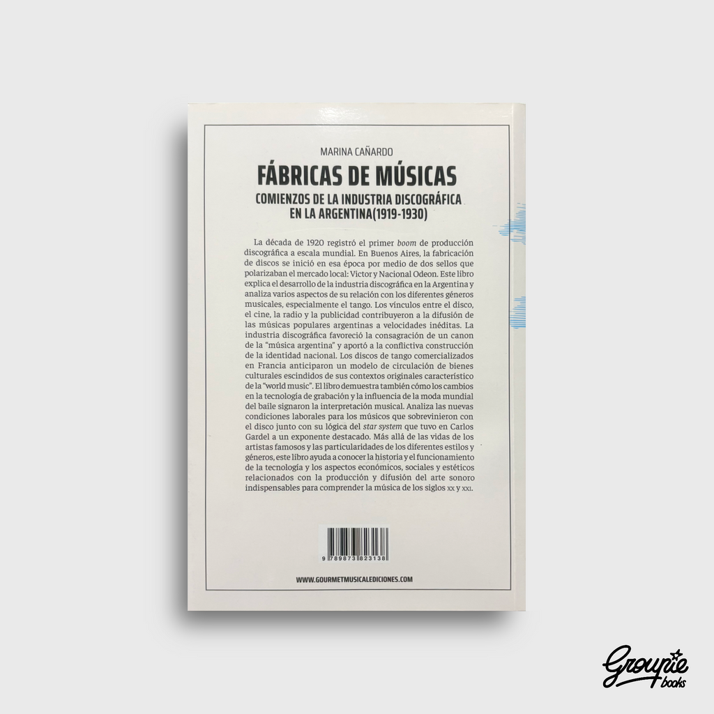 FABRICAS DE MUSICAS - COMIENZOS DE LA IND DISCOGRAFICA ARGENTINA LIBRO
