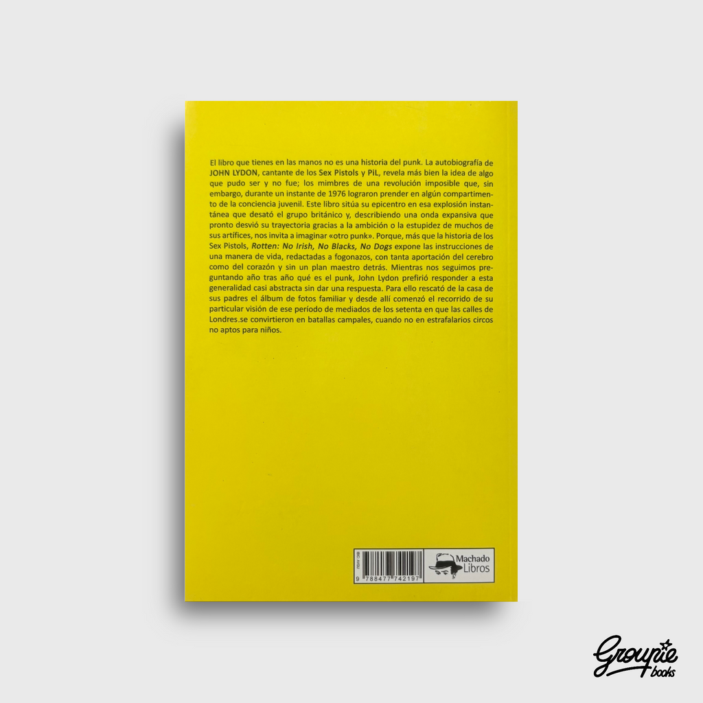 ROTTEN - NO IRISH, NO BLACKS, NO DOGS LIBRO
