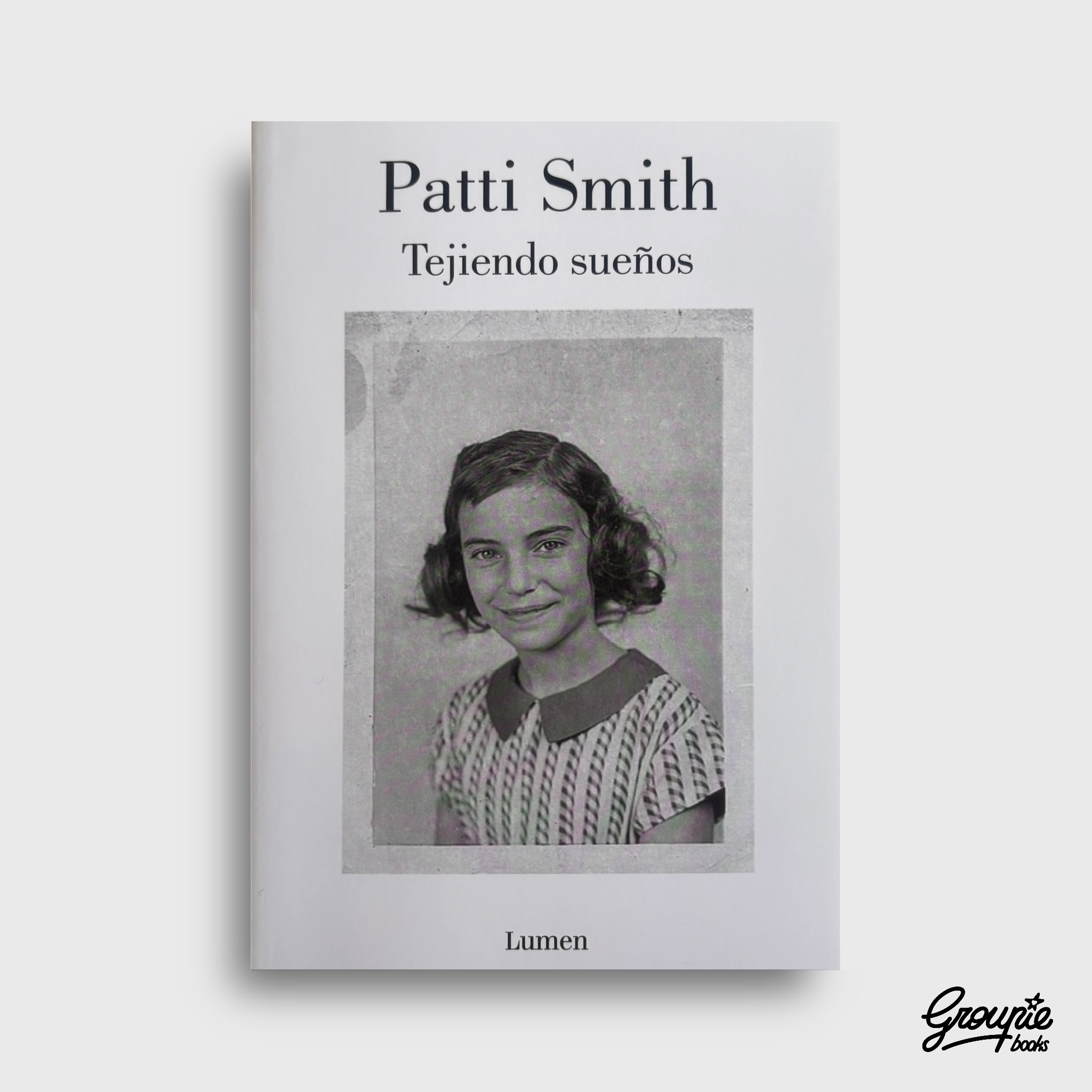 PATTI SMITH - TEJIENDO SUEÑOS LIBRO