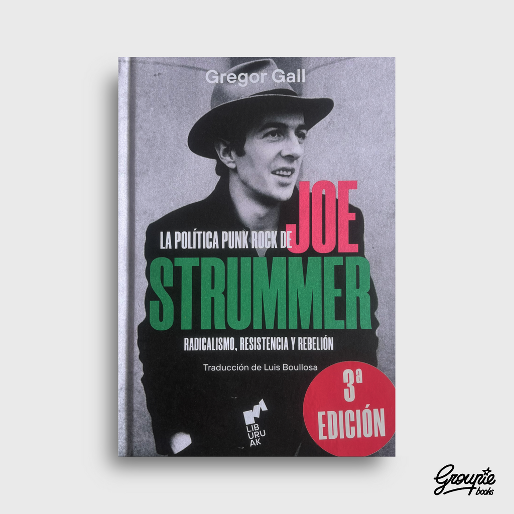 LA POLÍTICA PUNK ROCK DE JOE STRUMMER LIBRO