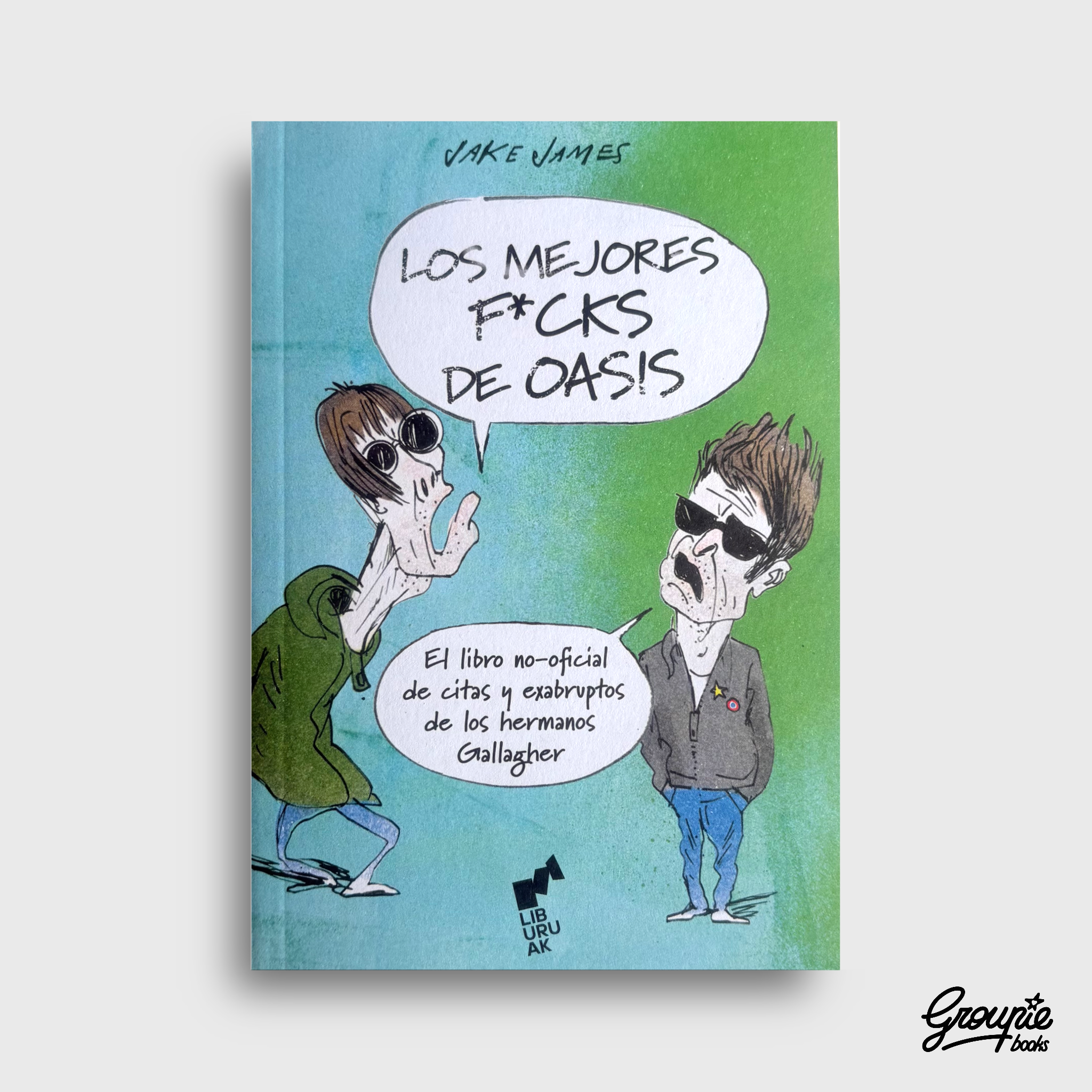 LOS MEJORES FUCKS DE OASIS LIBRO