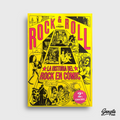 ROCK & ROLL - LA HISTORIA DEL ROCK EN COMIC LIBRO