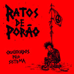 LP RATOS DE PORAO - CRUCIFICADOS PELO SISTEMA (GATEFOLD)