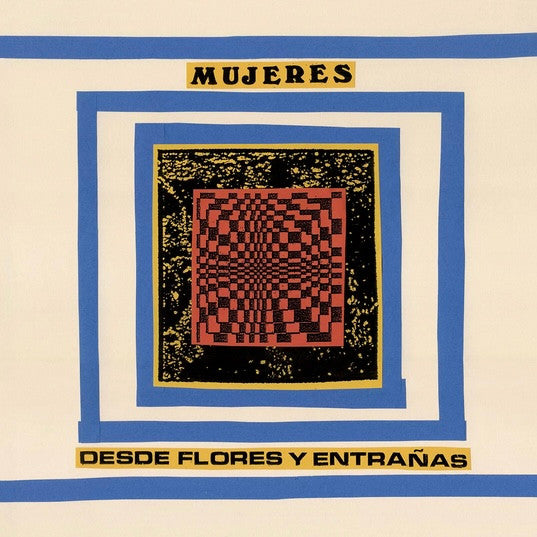 MUJERES - DESDE FLORES Y ENTRAÑAS LP 2XLP