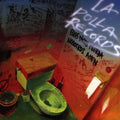LA POLLA RECORDS - ELLOS DICEN MIERDA LP