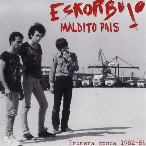 ESKORBUTO - MALDITO PAIS LP