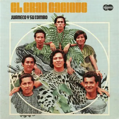 JUANECO Y SU COMBO - EL GRAN CACIQUE LP