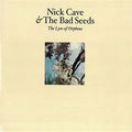NICK CAVE AND THE BAD SEEDS - THE LYRE OF ORPHEUD (GATEFOLD USADO) 2XLP