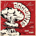 THE AGGOLITES - SUPER ATOMIC LP