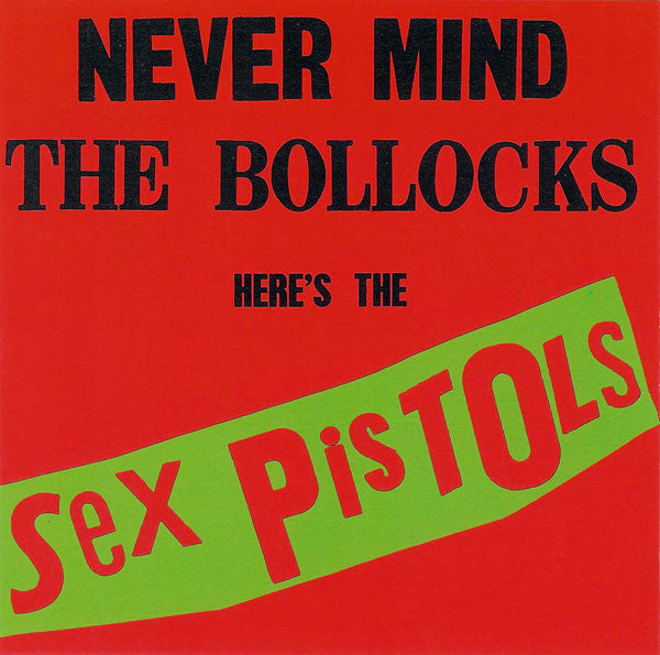 SEX PISTOLS - NEVER MIND THE BOLLOCKS LP