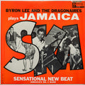 BYRON LEE - PLAYS JAMAICA SKA LP