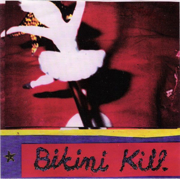 BIKINI KILL - NEW RADIO 7"