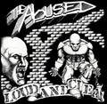 THE ABUSED - LOUD AND CLEAR LP