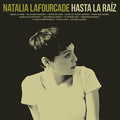 NATALIA LAFOURCADE - HASTA LA RAÍZ LP