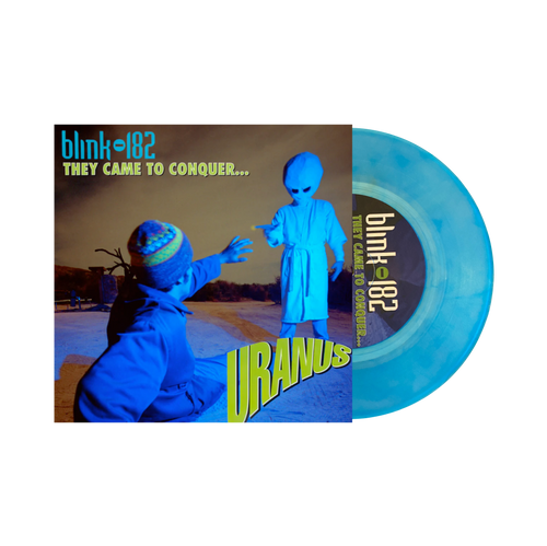 BLINK 182 - THEY CAME TO CONQUER URANUS (COLOR) 7"