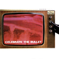 THE SELECTER - CELEBRATE THE BULLET LP