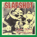 SLAPSHOT - OLDE TYME HARDCORE LP