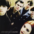 SLOWDIVE - SOUVLAKI LP