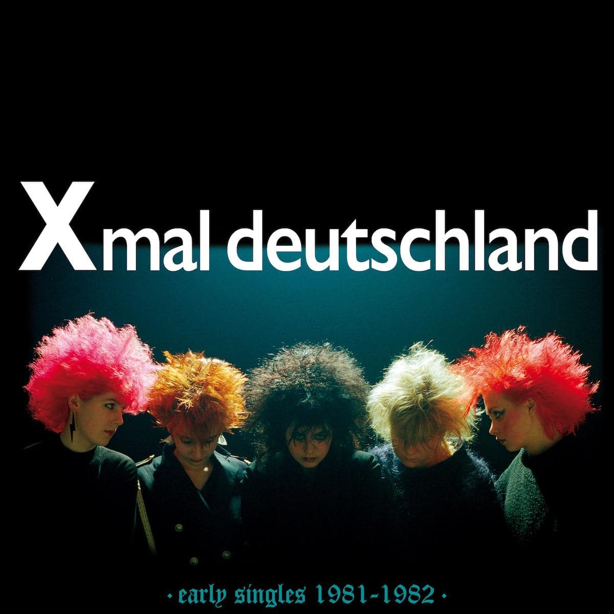 XMAL DEUTSCHLAND - EARLY SINGLES (1981-1982) LP