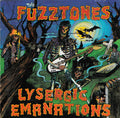 FUZZTONES - LYSERGIC EMANATIONS (GATEFOLD) LP