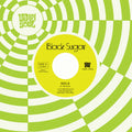 BLACK SUGAR - BAILA 7"