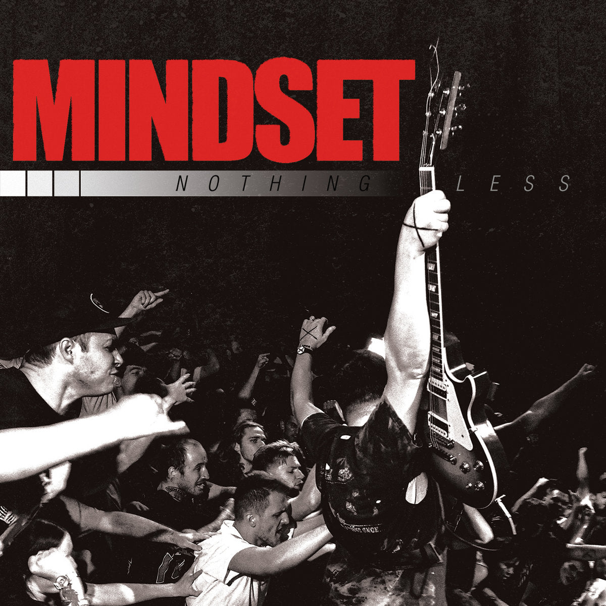 MINDSET - NOTHING LESS 7"