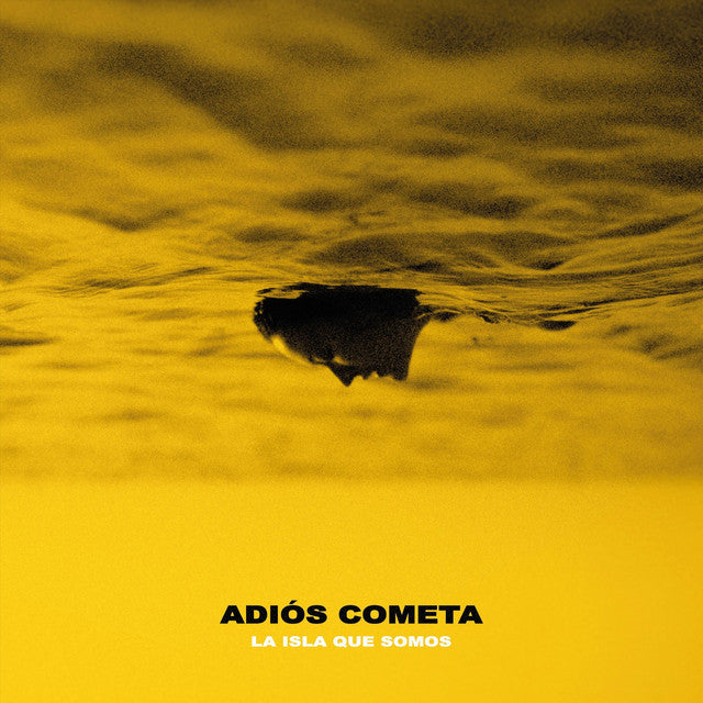 ADIOS COMETA - LA ISLA QUE SOMOS 12"