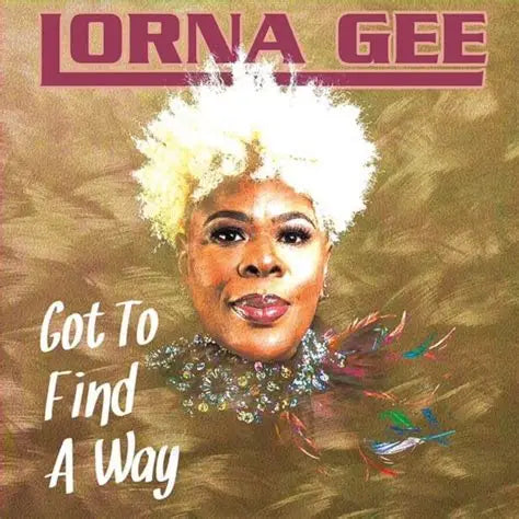 LORNA GEE - GOT TO FIND A WAY LP