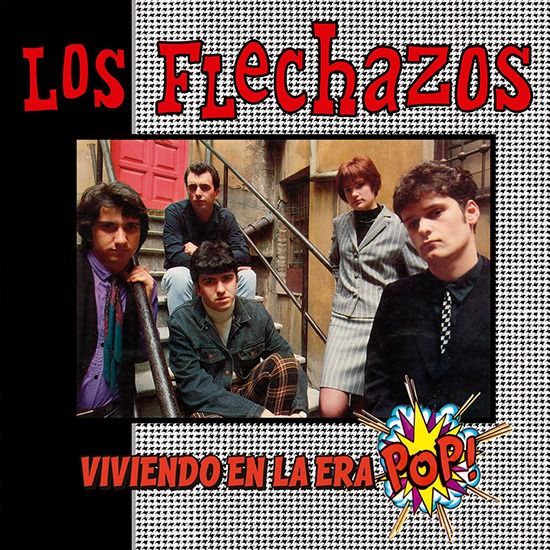 LOS FLECHAZOS - VIVIENDO EN LA ERA POP LP