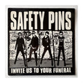 SAFETY PINS - INVITE US TO YOUR FUNERAL (USADO) LP