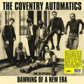 THE CONVENTRY AUTOMATICS - DAWNING OF A NEW ERA LP