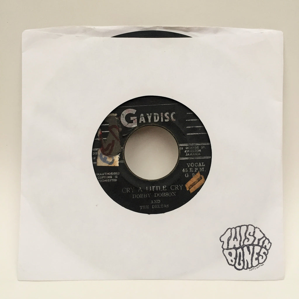 7¨ DOBBY DOBSON AND THE DELTAS - CRY A LITTLE CRY / DIAMONDS AND PEARLS