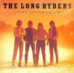 LP THE LONG RYDERS - STATE OF OUR UNION