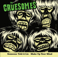 7" THE GRUESOMES - SOMEONE TOLD A LIE (INCLUYE COMIC)