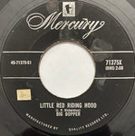 7" BIG BOOPER - LITTLE RED RIDING HOOD ( RNR 1958 )