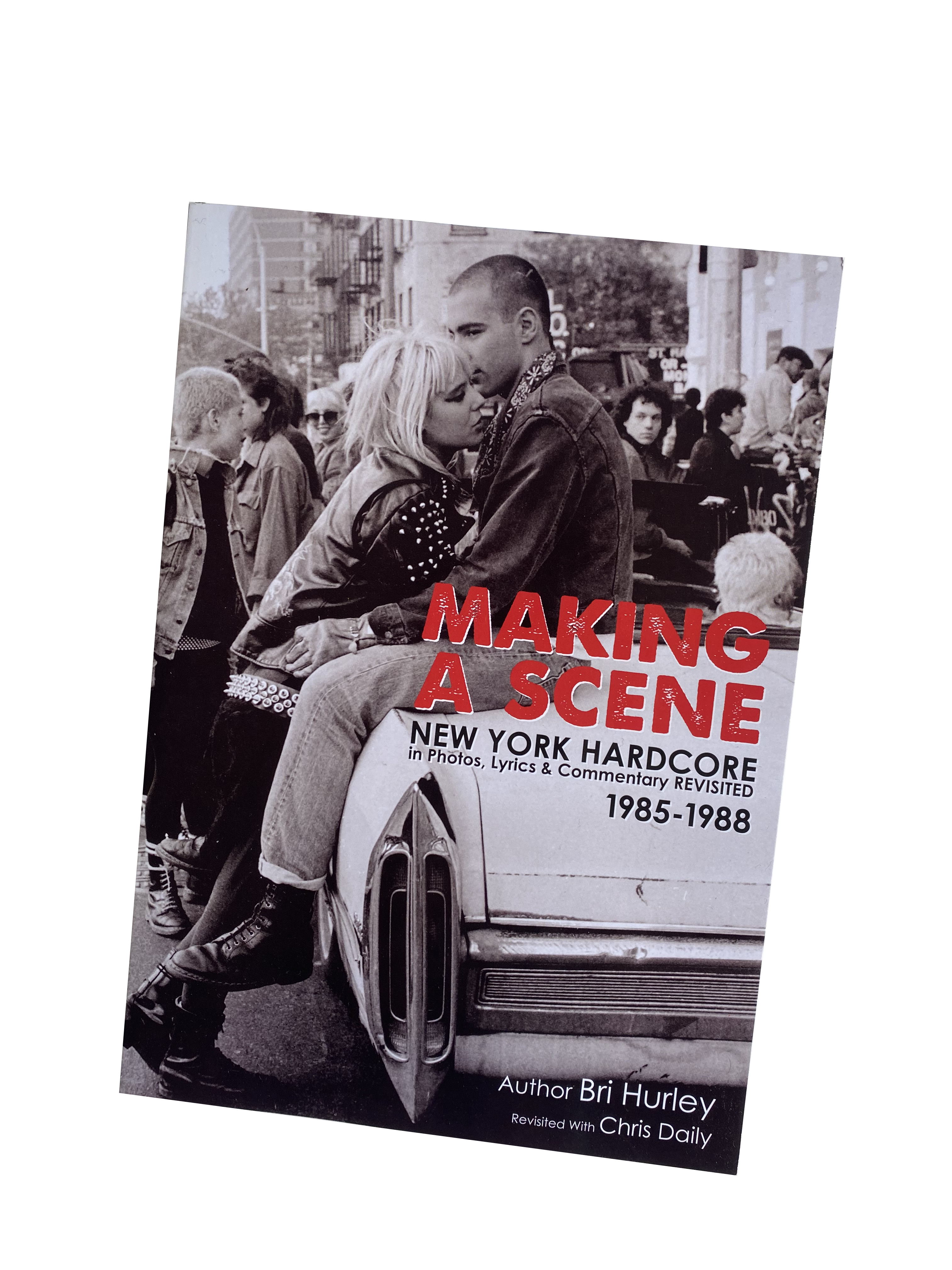 MAKING A SCENE - NY HC/PUNK PHOTOS 85-88 LIBRO
